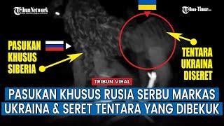 [FULL] Pasukan Khusus Siberia Serbu Pertahanan Ukraina pada Malam Hari, Sejumlah Prajurit Ditangkap!