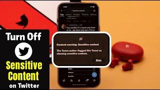 Turn OFF Twitter Sensitive Content Settings on iPhone 2022 [How To]