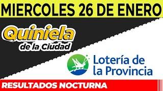 Resultados Quinielas nocturnas de la Ciudad y Buenos Aires, Miércoles 26 de Enero