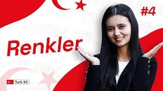 Renkler | 4-dars | Turk tilidan so'zlashuv darslari