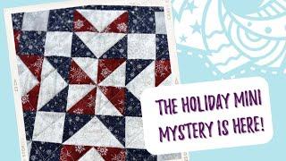 The Holiday Mini Mystery is Here!