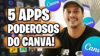 5 APPS PODEROSOS DO CANVA! (GRÁTIS!)