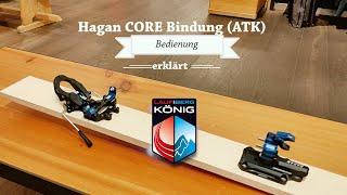 Hagan Core  -  Bedienung der Bindung