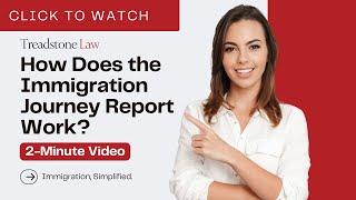 Why you need the Immigration Journey Report.