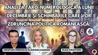 ANALIZA TARO-NUMEROLOGICĂ A LUNII DECEMBRIE ȘI SCHIMBĂRILE CARE VOR ZDRUNCINA POLITICA ROMÂNEASCĂ!