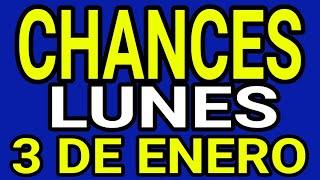 Resultado chances Lunes 3 de Enero de 2022