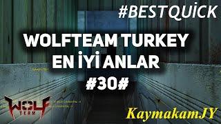 HEPİNİZİ YAKICAM ULAN ! KAYMAKAMJY WOLFTEAM TURKEY EN İYİ ANLAR #30#  BEST QUİCK