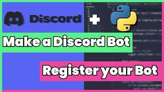 Create a discord bot - register a bot less than 3 minutes