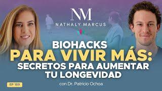 SECRETOS para AUMENTAR tu LONGEVIDAD con el Dr. Patricio Ochoa y Nathaly Marcus en Las 3 R Ep.#189