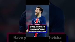 Have you noticed Khvicha Kvaratskhelia's gesture of lowering his head when facing