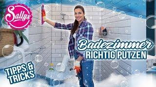 Badezimmer reinigen - Tipps und Tricks / Frühjahrsputz / DIY / Sallys Welt