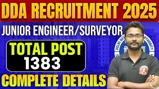 DDA JE Vacancy 2025 I DDA JE Civil Vacancy 2025 I DDA JE Notification 2025 I DDA Surveyor Vacancy