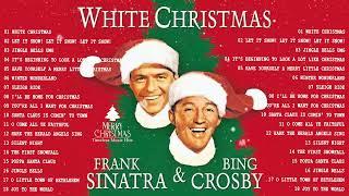 Top 50 Christmas Songs All Time  Franks Sinatra, Bing Crosby Best Christmas Collection  Full Album