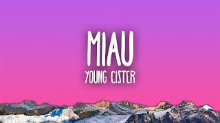 Young Cister - miau