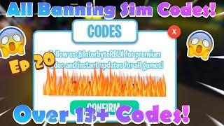 Roblox- "Banning Simulator 2!" {Episode 20} All Codes For Banning Simulator 2!!!