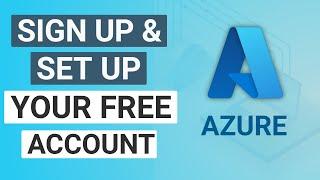 How to Sign Up for Microsoft Azure | Create & Set Up Free Azure Account (+Credits)