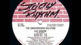 THE UNDERGROUND SOLUTION - Luv Dancin'