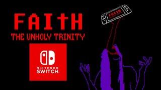 FAITH: The Unholy Trinity - Nintendo Switch Launch Trailer