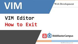 VIM Editor How to Exit