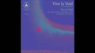 Vive La Void - Smoke