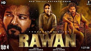RAWAN 2025  - Vijay Thalapathy New Released Movie  | South Indian Hindi Dubedd  Full Action movie