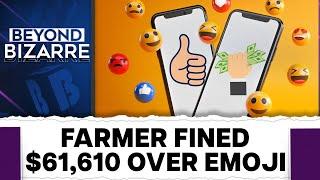 Canadian Farmer Fined $61,000 for Using Thumbs-up Emoji​ | Beyond Bizarre