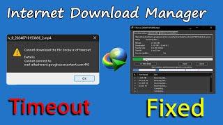 Internet Download Manager connection timeout error!  Fixed (2024 )