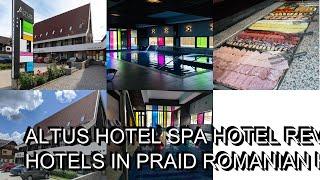 Altus Hotel  Spa hotel review  Hotels in Praid  Romanian Hotels