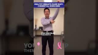 Healthy Breasts Made Easy: 3 Essential Exercises!