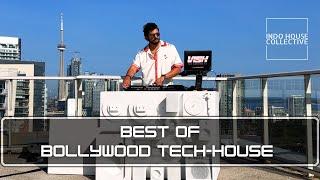 INDO HOUSE COLLECTIVE| SET#1 TORONTO| BEST OF BOLLYWOOD TECH HOUSE AND AFRO HOUSE MIX