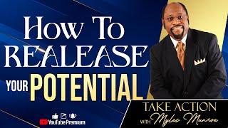 Dr. Myles Munroe | HOW TO RELEASE YOUR POTENTIAL? | Releasing Your Potential