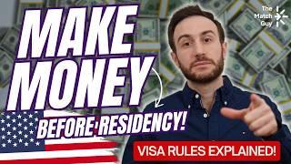 How to make money in the USA as an IMG | VISA Rules Explained