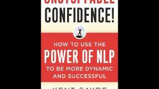 Unstoppable Confidence - ( N.L.P. ) Neuro-Linguistic Programming - Read - Randy Bear Reta Jr..wmv