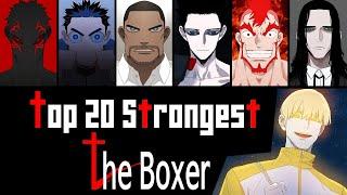 Top 20 Strongest The Boxer Characters