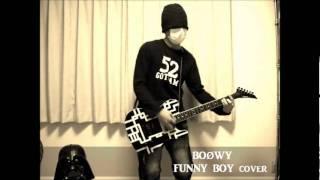 BOOWY - Funnyboy