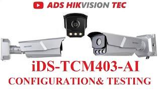 iDS-TCM403-AI ANPR Camera Configuration