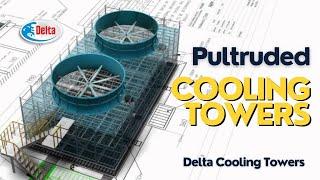 Pultruded FRP Cooling Tower | Delta Cooling Towers | Pultruded Cooling Tower in India