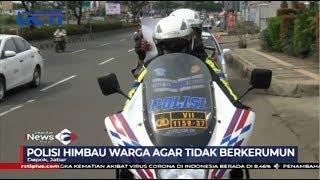 Polisi Imbau Warga Depok Terapkan Social Distancing - SIM 23/03