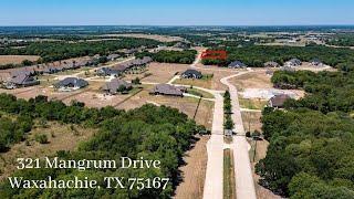 321 Mangrum Drive | Waxahachie, TX 75167