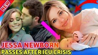  MOURNING:Jessa Duggar’s Newborn Passes After ICU Crisis  | Jessa Duggar is Broken | Duggar family