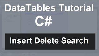 DataTables tutorial in c#.Net | Insert Delete Search in DataTable using c# code | swift learn