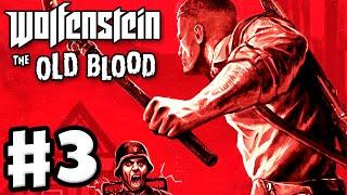 Wolfenstein: The Old Blood - Gameplay Walkthrough Part 3 - Chapter 2: Docks (PC, PS4, Xbox One)