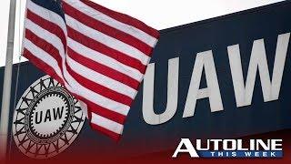 Contracts & Corruption at the UAW - Autoline This Week 2332