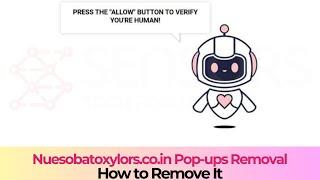 Nuesobatoxylors.co.in Pop-up Notifications Virus - Removal Guide