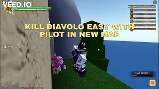 How to kill diavolo easy in new map using pilot stand (YBA) 2022