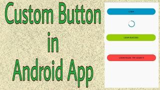 How to create custom button in Android (Animated progress Button)