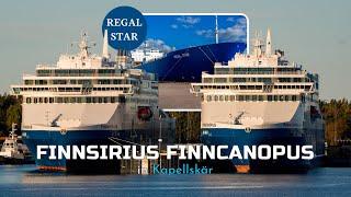 Finnsirius and Finncanopus in Kapellskär & Regal Star Arrival