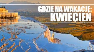 Gdzie na wakacje: KWIECIEŃ | Travelplanet.pl