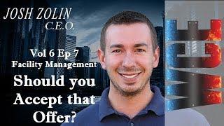 Facility Management 101 - Should you take the job offer?