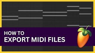 How to Export Midi in FL Studio 21